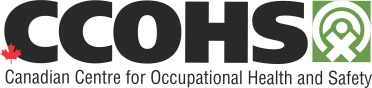 Canadian Centre for Occupational Health and Safety: Promoting workplace health and safety.